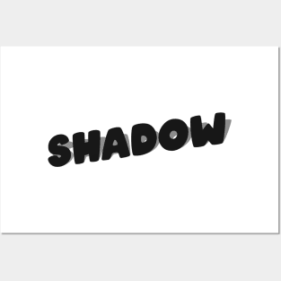 SHADOW Posters and Art